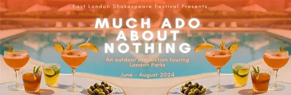 Scene promoting East London Shakespeare Festival presents Much Ado About Nothing