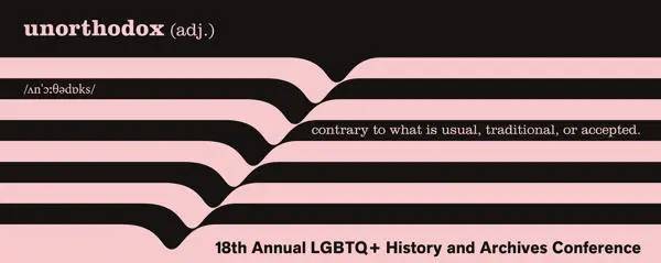 Unorthodox: The 18th Annual LGBTQ+ History Conference logo